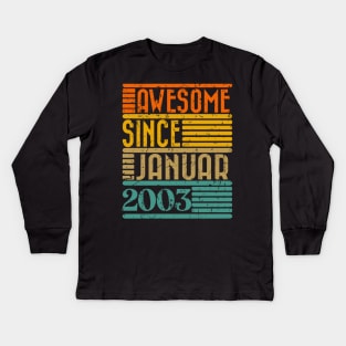 Awesome Since January 2003 21 Years Old 21th Birthday Kids Long Sleeve T-Shirt